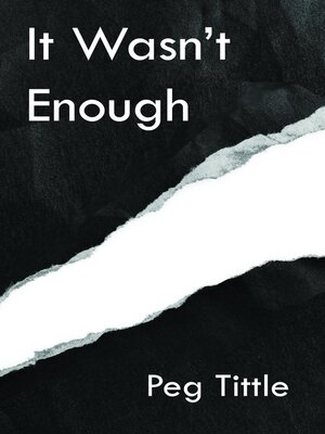 cover image of It Wasn't Enough